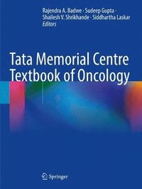 bokomslag Tata Memorial Centre Textbook of Oncology