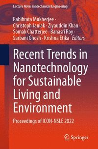 bokomslag Recent Trends in Nanotechnology for Sustainable Living and Environment