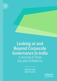 bokomslag Looking at and Beyond Corporate Governance in India