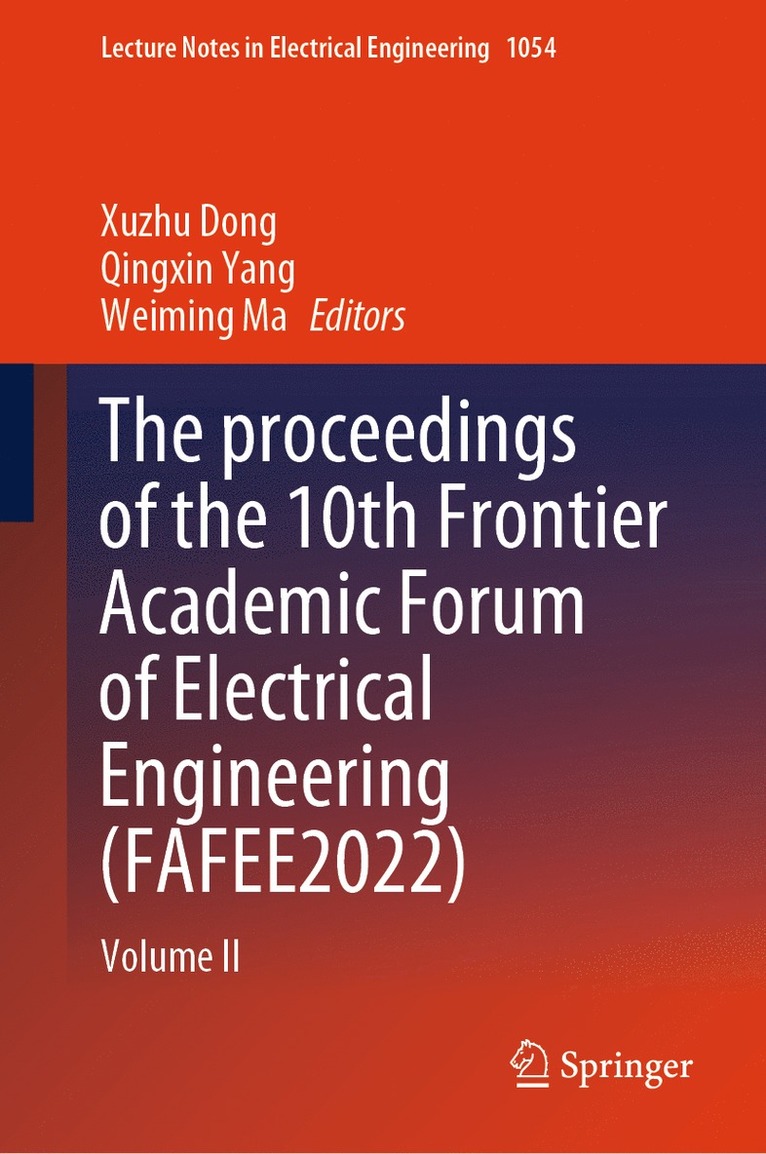 The proceedings of the 10th Frontier Academic Forum of Electrical Engineering (FAFEE2022) 1