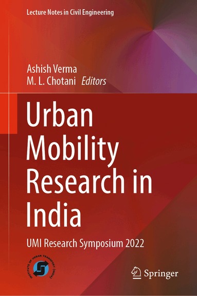 Ashish Verma, M. L. Chotani - Urban Mobility Research in India, Inbunden