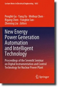 bokomslag New Energy Power Generation Automation and Intelligent Technology