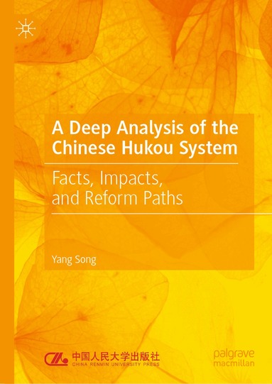 Yang Song - Deep Analysis of the Chinese Hukou System, Inbunden
