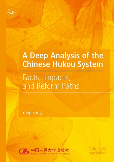 Yang Song - Deep Analysis of the Chinese Hukou System, Häftad