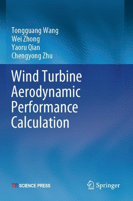 bokomslag Wind Turbine Aerodynamic Performance Calculation