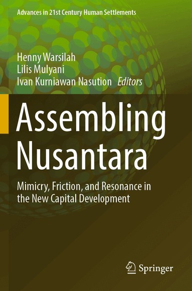 Henny Warsilah, Lilis Mulyani, Ivan Kurniawan Nasution - Assembling Nusantara, Häftad