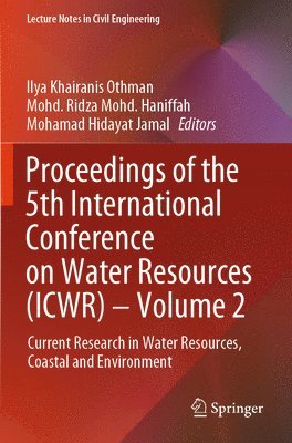 bokomslag Proceedings of the 5th International Conference on Water Resources (ICWR)  Volume 2