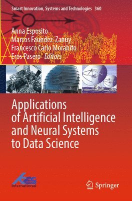 bokomslag Applications of Artificial Intelligence and Neural Systems to Data Science