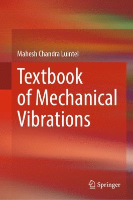 bokomslag Textbook of Mechanical Vibrations