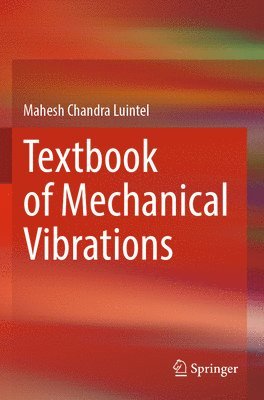 bokomslag Textbook of Mechanical Vibrations