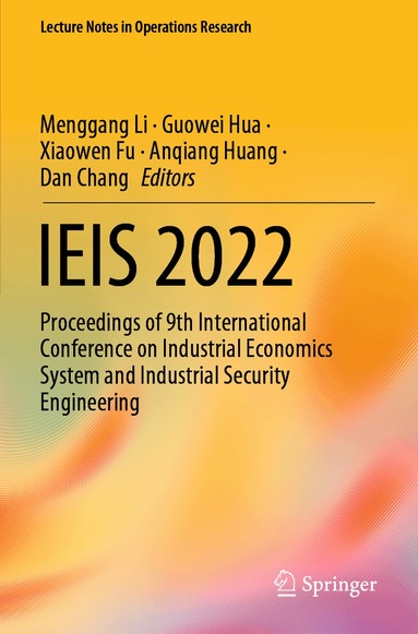Menggang Li, Guowei Hua, Xiaowen Fu, Anqiang Huang, Dan Chang - IEIS 2022, Häftad