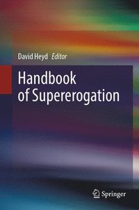 bokomslag Handbook of Supererogation
