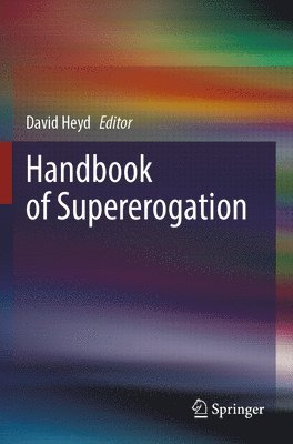 Handbook of Supererogation