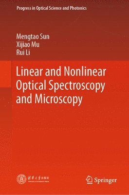 bokomslag Linear and Nonlinear Optical Spectroscopy and Microscopy