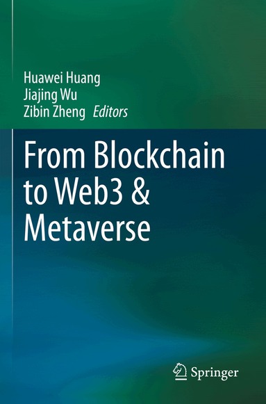 Huawei Huang, Jiajing Wu, Zibin Zheng - From Blockchain to Web3 & Metaverse, Häftad