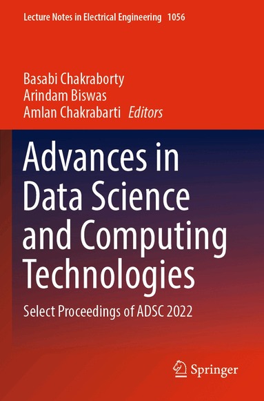 Basabi Chakraborty, Arindam Biswas, Amlan Chakrabarti - Advances in Data Science and Computing Technologies, Häftad
