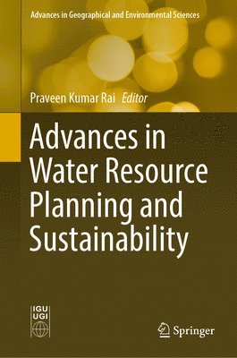 Praveen Kumar Rai - Advances in Water Resource Planning and Sustainability, Inbunden