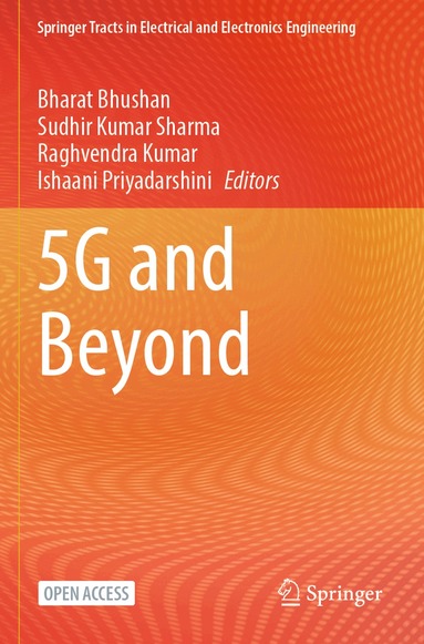 Bharat Bhushan, Sudhir Kumar Sharma, Raghvendra Kumar, Ishaani Priyadarshini - 5G and Beyond, Häftad