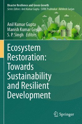 bokomslag Ecosystem Restoration: Towards Sustainability and Resilient Development