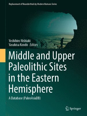Middle and Upper Paleolithic Sites in the Eastern Hemisphere 1