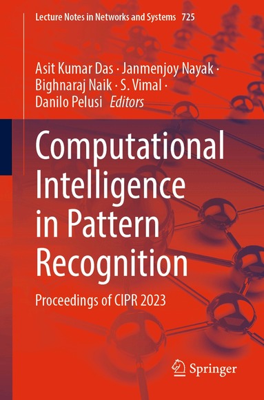 Asit Kumar Das, Janmenjoy Nayak, Bighnaraj Naik, S. Vimal, Danilo Pelusi - Computational Intelligence in Pattern Recognition, Häftad