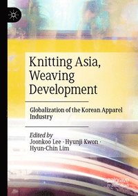 bokomslag Knitting Asia, Weaving Development