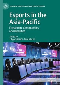 bokomslag Esports in the Asia-Pacific