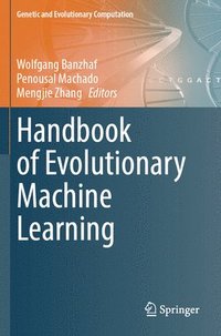 bokomslag Handbook of Evolutionary Machine Learning