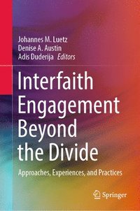 bokomslag Interfaith Engagement Beyond the Divide