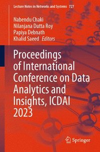 bokomslag Proceedings of International Conference on Data Analytics and Insights, ICDAI 2023
