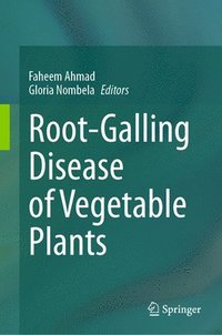 bokomslag Root-Galling Disease of Vegetable Plants
