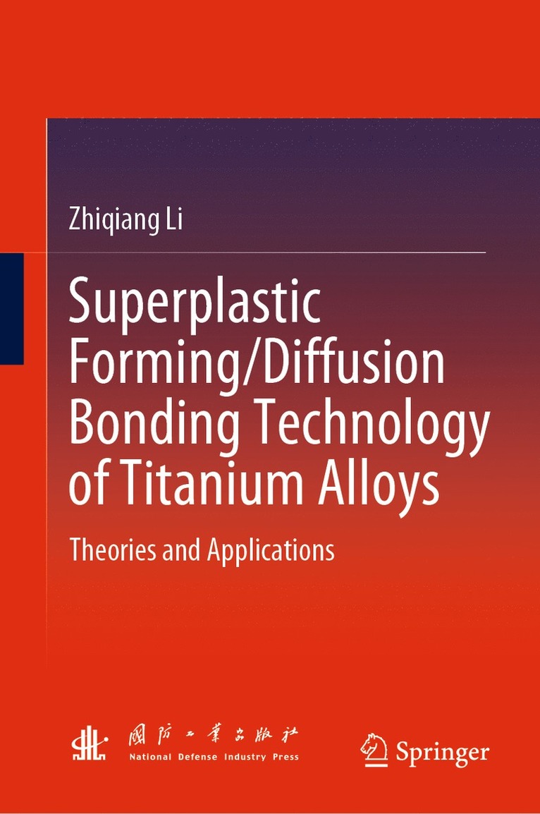 Superplastic Forming/Diffusion Bonding Technology of Titanium Alloys 1