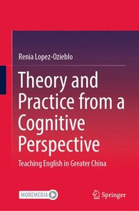 bokomslag Theory and Practice from a Cognitive Perspective