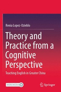 bokomslag Theory and Practice from a Cognitive Perspective