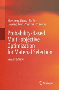 bokomslag Probability-Based Multi-objective Optimization for Material Selection