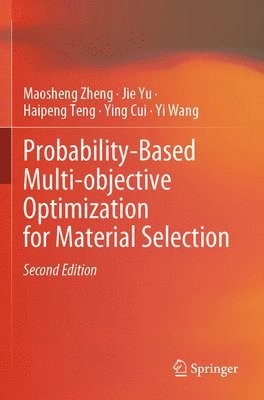 bokomslag Probability-Based Multi-objective Optimization for Material Selection