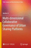 Multi-dimensional Collaborative Governance of Urban Sharing Platforms 1