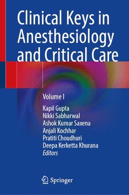 Clinical Keys in Anesthesiology and Critical Care 1