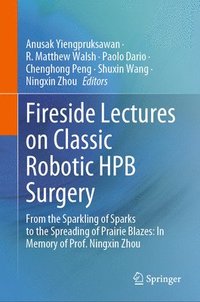 bokomslag Fireside Lectures on Classic Robotic HPB Surgery