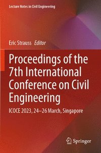 bokomslag Proceedings of the 7th International Conference on Civil Engineering