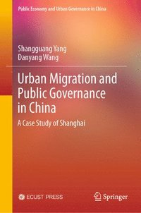 bokomslag Urban Migration and Public Governance in China