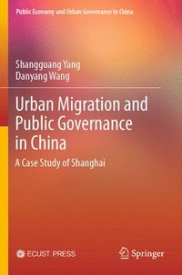 bokomslag Urban Migration and Public Governance in China