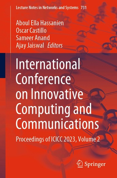 Aboul Ella Hassanien, Oscar Castillo, Sameer Anand, Ajay Jaiswal - International Conference on Innovative Computing and Communications, Häftad
