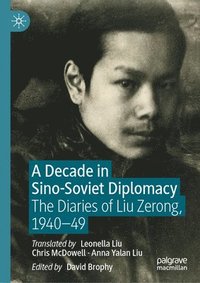 bokomslag A Decade in Sino-Soviet Diplomacy