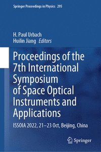 bokomslag Proceedings of the 7th International Symposium of Space Optical Instruments and Applications