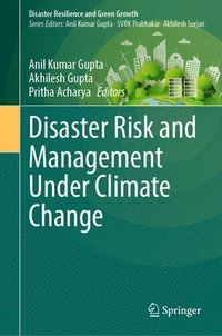 bokomslag Disaster Risk and Management Under Climate Change