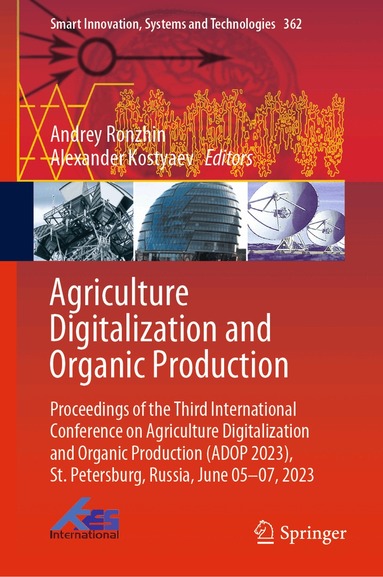 Andrey Ronzhin, Alexander Kostyaev - Agriculture Digitalization and Organic Production, Inbunden