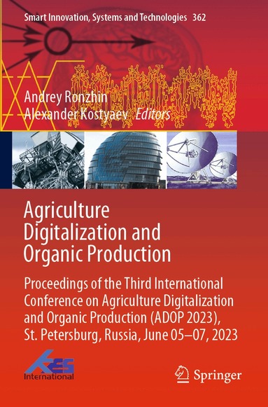 Andrey Ronzhin, Alexander Kostyaev - Agriculture Digitalization and Organic Production, Häftad