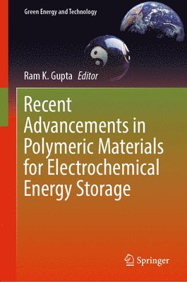 bokomslag Recent Advancements in Polymeric Materials for Electrochemical Energy Storage