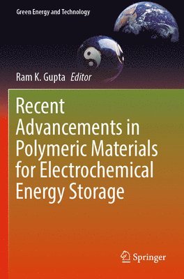bokomslag Recent Advancements in Polymeric Materials for Electrochemical Energy Storage